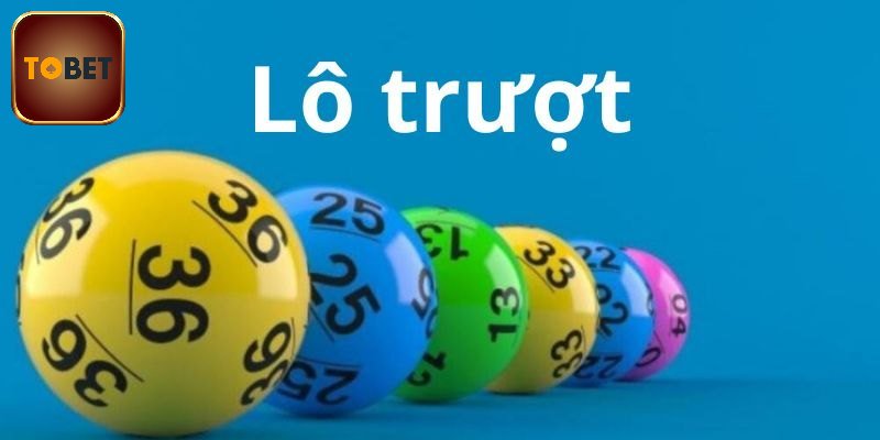 Khám phá lô trượt